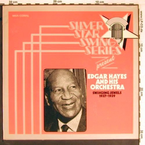 Hayes,Edgar & his Orch.: Swinging Jewels 1937-1939, MCA (6.22419 AK), D, m-/vg+, 1976 Typ: LP Best.-Nr.: Y4076 Preis: 5,00 Euro