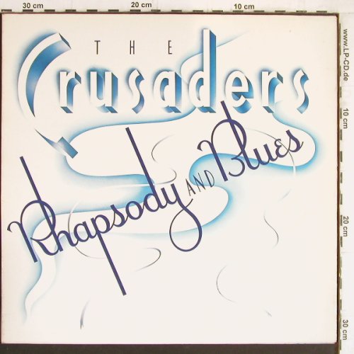 Crusaders: Rhapsody and Blues,Foc, MCA (202 523-320), D, 1980 Typ: LP Best.-Nr.: Y5233 Preis: 6,00 Euro