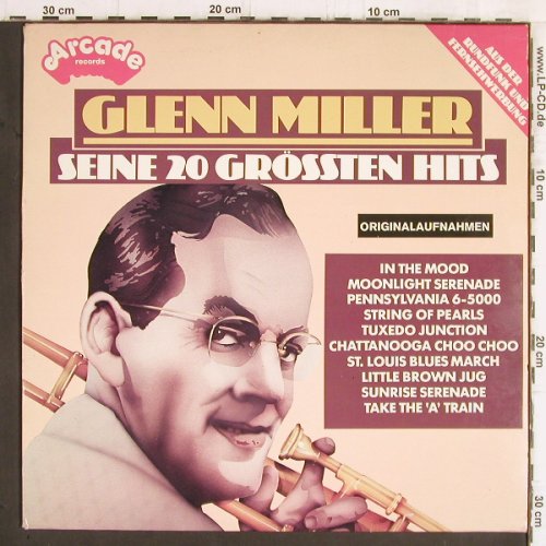 Miller,Glenn: Seine 20 Grössten Hits, Arcade(ADE G 18), NL, 1976 - LP - Y5821 - 5,00 Euro