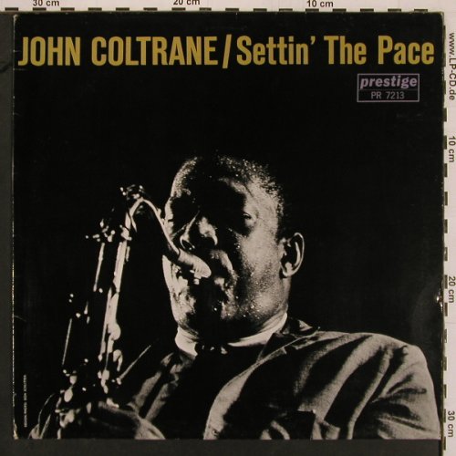 Coltrane,John: Settin' the Pace (1961), Prestige (OJC-078 PR 7213), D, 1983 Typ: LP Best.-Nr.: Y6 Preis: 17,50 Euro