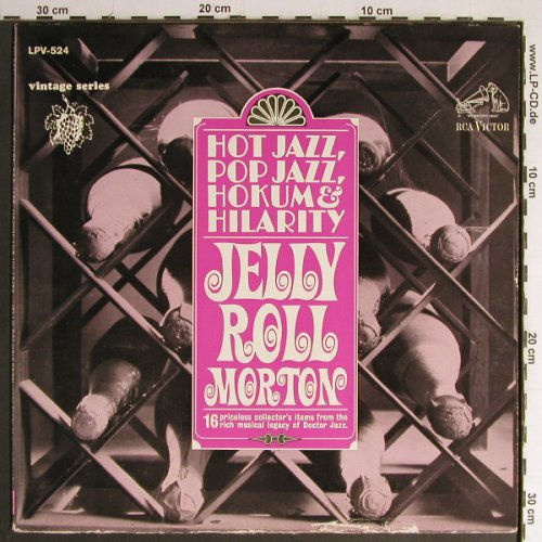 Morton,Jelly Roll: Hot Jazz,Pop Jazz, Hokum & Hilarity, RCA, Mono(LPV-524), US,m-/VG+,  - LP - Y7029 - 5,00 Euro