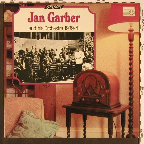Garber,Jan & his Orch.: 1939/41, m /vg+, London (HM-P 5053), UK, 1978 Typ: LP Best.-Nr.: Y772 Preis: 9,00 Euro