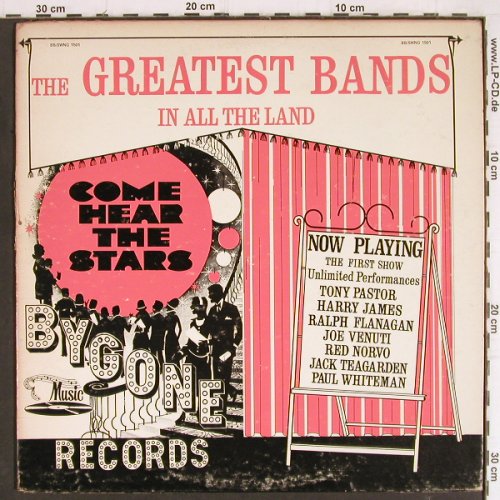 V.A.Greatest Bands in all the Land: Tony Pastor... Paul Whiteman, Bygone(BB/SWING 1501), UK,vg-/vg+,  - LP - Y8038 - 5,00 Euro
