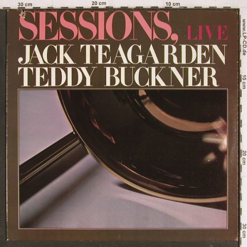 Teagarden,Jack / Teddy Buckner: Sessions, Live, Calliope(CAL 3004), US, co, 1976 - LP - Y8048 - 7,50 Euro
