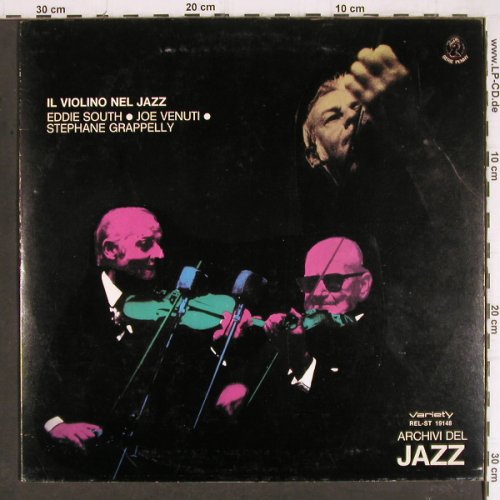 V.A.IL Violino Nel Jazz: Eddie South... Joe Venuti, Variety,Archivi d.Jazz(REL-ST 19148), I, m-/vg+, 1973 - LP - Y8165 - 6,00 Euro