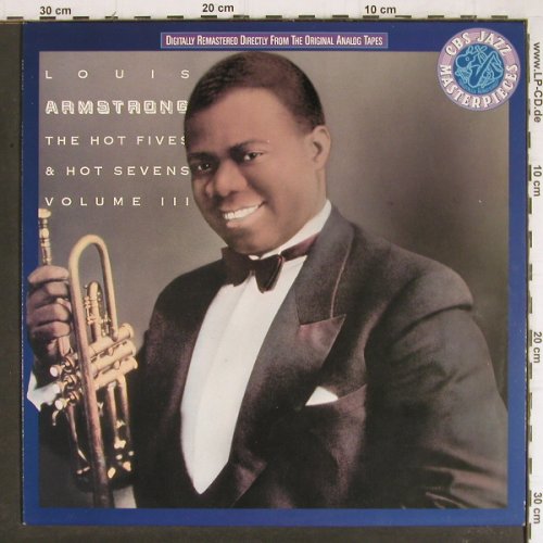 Armstrong,Louis: The Hot Fives & Hot Seven, Vol.3, CBS (CBS 465 189), D, Ri, 1989 Typ: LP Best.-Nr.: Y8236 Preis: 6,00 Euro