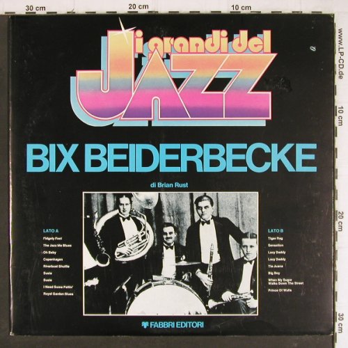 Beiderbecke,Bix: Di Brian Rust ,Foc, I Grandi del Jazz (GDJ-71), I Typ: LP Best.-Nr.: Y8248 Preis: 6,00 Euro