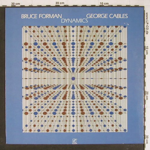 Forman,Bruce & George Cables: Dynamics (piano&guitar), Concord (CJ-279), D, 1985 Typ: LP Best.-Nr.: Y8312 Preis: 7,50 Euro