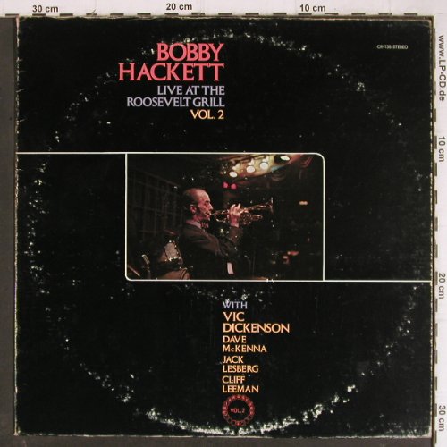 Hackett,Bobby: Live at the Roosevelt Grill Vol.2, Cia (CR-138), US, m /vg- Typ: LP Best.-Nr.: Y8343 Preis: 7,50 Euro