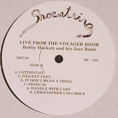 Hackett,Bobby  and his Jazzband: Live from the Voyager Room, Shoestring (SS-108), US Typ: LP Best.-Nr.: Y8355 Preis: 9,00 Euro