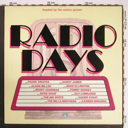 V.A.Radio Days: Harry James... Carmen Miranda, Lotus(LOP 14149), I, 18 Tr., 1987 - LP - Y8422 - 6,00 Euro