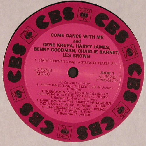 V.A.Come Dance With Me: Benny Goodman... Les Brown, 1941-47, CBS(JC 36743), US, 10 Tr., 1980 - LP - Y8438 - 6,00 Euro