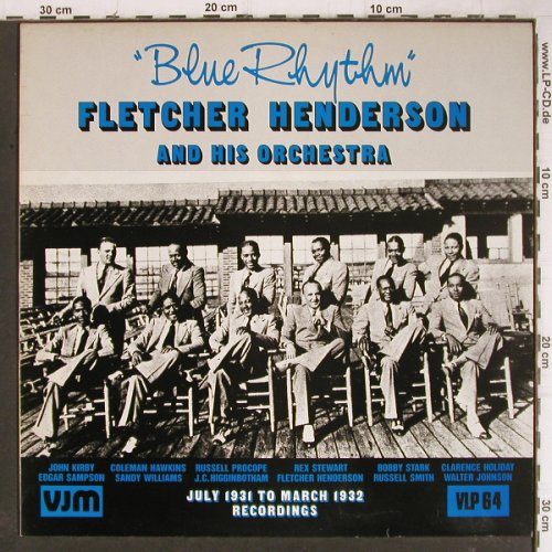Henderson,Fletcher: Blue Rhythm (1931-32), VJM (VLP 64), UK, 1989 Typ: LP Best.-Nr.: Y8793 Preis: 7,50 Euro