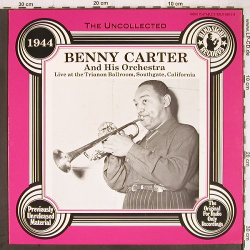 Carter,Benny: Live at t.Trianon Ballroom...(1944), Hindsight Records (HSR-218), US, 1985 Typ: LP Best.-Nr.: Y9146 Preis: 9,00 Euro