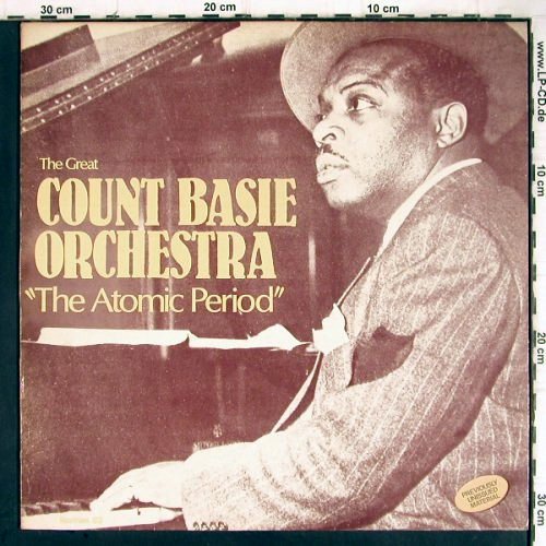 Basie,Count: The Great "The Atomic Period"(1959), Rarities (52), DK, Ri Typ: LP Best.-Nr.: Y9156 Preis: 9,00 Euro