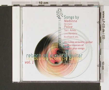 V.A.Reborn On Acoustic Guitar Vol.1: Songs by Madonna,Kraftwerk...14 Tr., Acoustic Music, D, 03 Typ: CD Best.-Nr.: 65486 Preis: 7,50 Euro