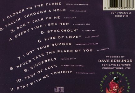 Edmunds,Dave: Closer To The Flame, Capitol (CDEST 2113), UK, 1990 Typ: CD Best.-Nr.: 80255 Preis: 10,00 Euro