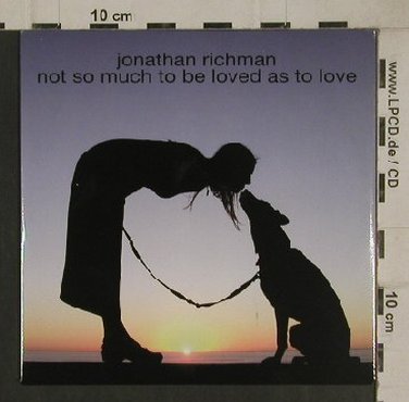 Richman,Jonathan: Not so much to be loved..Promo,15Tr, Sanctuary(SANPR290), EU,Digi, 2004 - CD - 80532 - 5,00 Euro