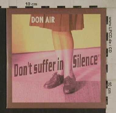 Don Air: Don't Suffer in Silence ,6Tr. EP., Response Rec. (RESPO11CD), UK, 1999 Typ: CD5" Best.-Nr.: 80569 Preis: 10,00 Euro