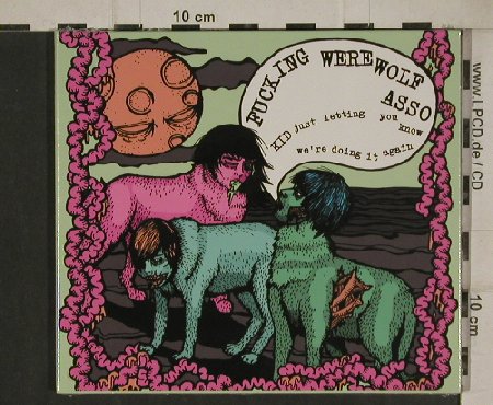 Fucking Werewolf Asso: Kid,Just Letting You Know We..,Digi, Alleycat(ALC 021), , 2010 - CD - 80608 - 4,00 Euro
