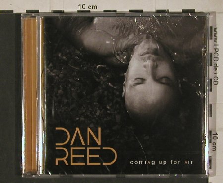 Dan Reed: Coming Up for Air, FS-New, AOR Heaven(AORH0051), EEC, 2010 - CD - 80711 - 7,50 Euro