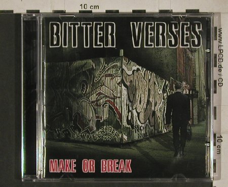 Bitter Verses: Make Or Break, FS-New, Swell Creek (SWCR038), , 2011 Typ: CD Best.-Nr.: 80725 Preis: 10,00 Euro