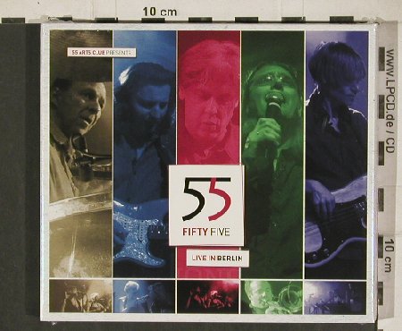 Fifty Five: Live in Berlin, Digi, FS-New, Blackbird (BR 002), D, 2010 Typ: 2CD Best.-Nr.: 80954 Preis: 10,00 Euro