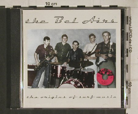 Bel Airs: Origins Of Surf Music, 26 Tr., Gee-Dee (270156-2), D, 2000 Typ: CD Best.-Nr.: 80998 Preis: 10,00 Euro