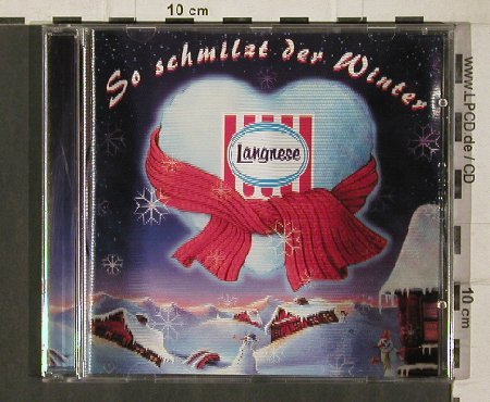 V.A.So Schmilzt der Winter: 12tr. (LANGNESE), Holo-Jewel, Sony(), D, 1997 - CD - 81294 - 5,00 Euro