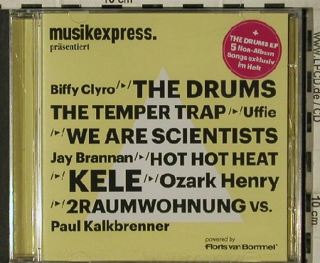 V.A.Musikexpress prä.: The Drums...Ozark Henry, FS-New, Floris von Bommel (0710),  Typ: CD Best.-Nr.: 81484 Preis: 5,00 Euro