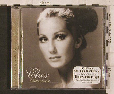 Cher: Bittersweet-The Love Song Collectio, MCA, EU, 17 Tr., 1999 Typ: CD Best.-Nr.: 82220 Preis: 10,00 Euro