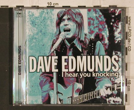 Edmunds,Dave: I Hear You Knocking, 18 Tr., EMI, UK, 1997 Typ: CD Best.-Nr.: 82238 Preis: 10,00 Euro