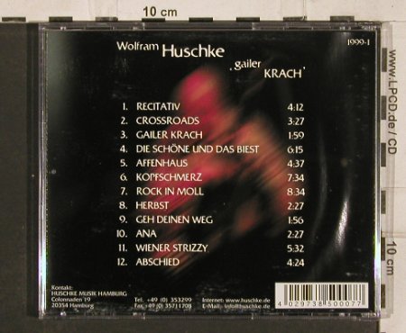 Huschke: Geiler Krach, sign., Huschke (1999-1), D, 1999 Typ: CD Best.-Nr.: 82258 Preis: 7,50 Euro