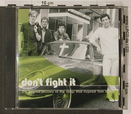 V.A.Don't Fight It: The OriginalVersions..insp.TomJones, Connoiss.(VSOP CD 300), UK,18 Tr., 2000 - CD - 82312 - 7,50 Euro