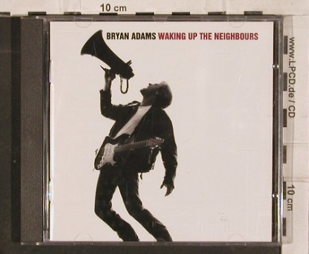 Adams,Bryan: Waking Up The Neighbours, AM (397 164-2), D, 1991 Typ: CD Best.-Nr.: 82969 Preis: 5,00 Euro