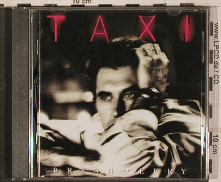 Ferry,Bryan: Taxi, Virgin(7 86998 2), NL, 1993 - CD - 83088 - 7,50 Euro