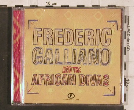 Galliano,Frederic a.t.African Divas: Same, FS-New, F Communic, D, 2002 Typ: CD Best.-Nr.: 83117 Preis: 6,00 Euro