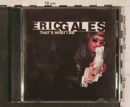 Gales,Eric: That's what I am, MCA(CRIDE51), UK, 2001 - CD - 83118 - 5,00 Euro