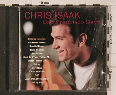 Isaak,Chris: San Francisco Days, Reprise (9 45116-2), D, 1994 Typ: CD Best.-Nr.: 83144 Preis: 10,00 Euro