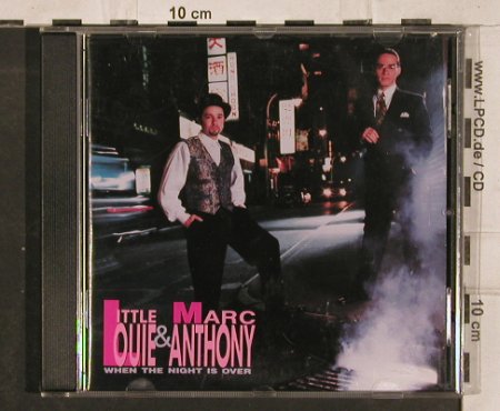 Little Louie+Marc Anthony: When the Night is over, Atlantic, D, 1991 Typ: CD Best.-Nr.: 83180 Preis: 6,00 Euro