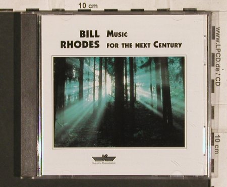Rhodes,Bill: Music For The Next Century, IC(720.154), D, 1992 - CD - 83288 - 7,50 Euro