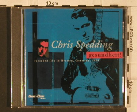 Spedding,Chris: Gesundheit!'91-Live in Bremen, Gee-Dee (270121-2), D,FS-New, 1996 Typ: CD Best.-Nr.: 83317 Preis: 7,50 Euro