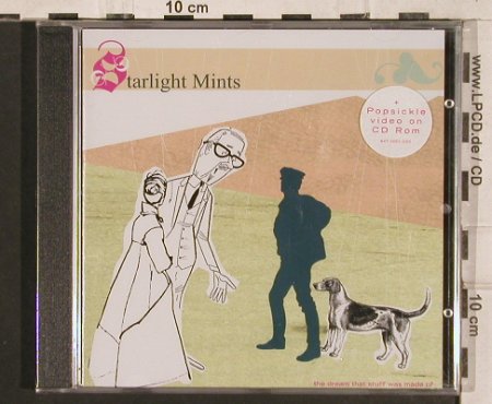 Starlight Mints: The Dream that stuff was Made of, PiasST01, D, FS-New, 2001 Typ: CD Best.-Nr.: 83319 Preis: 5,00 Euro