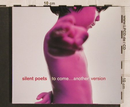 Silent Poets: To Come...Another Version, Digi, Warner(), EU, 2000 - CD - 83343 - 5,00 Euro