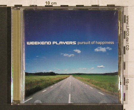 Weekend Players: Pursuit of Happiness, 11 Tr., Multiply(MULTYCD11), , 2002 - CD - 83405 - 7,50 Euro