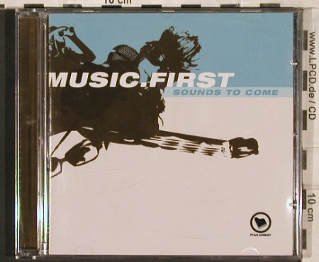 V.A.Music.First: Sounds to Come,Promo,15 Tr., Pias/Connected(), ,  - CD - 83473 - 6,00 Euro