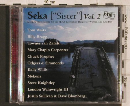 V.A.Seka ("Sister" ) Vol. 2: A Songwriter benefit,T.Waits,Bragg, twah!(115), DK,FS-New, 2000 - CD - 83492 - 5,00 Euro