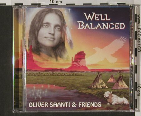 Shanti,Oliver & Friends: Well Balanced, Sattva Music(), D, 1995 - CD - 84169 - 7,50 Euro