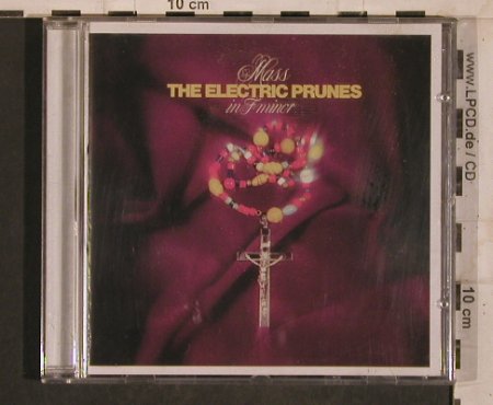 Electric Prunes: Mass In F Minor'67, 6Tr., Reprise, D, 2000 Typ: CD Best.-Nr.: 84409 Preis: 7,50 Euro