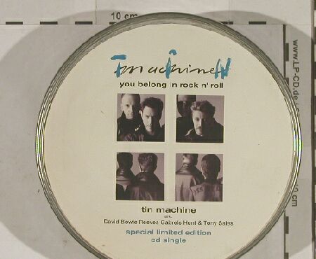 Tin Machine: You Belong In R'n'R*2+2, London (LOCDT 305), UK, 91 Typ: CD5" Best.-Nr.: 90066 Preis: 14,00 Euro